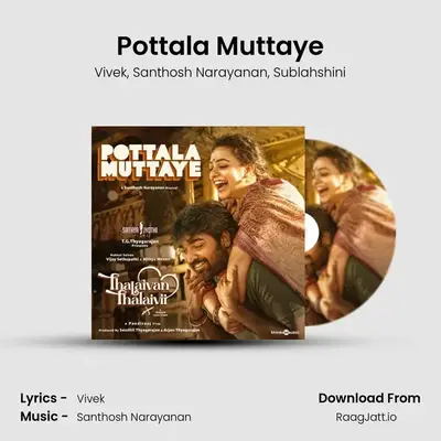 Pottala Muttaye (From 