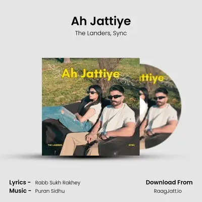 Ah Jattiye 